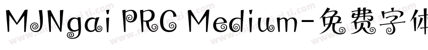 MJNgai PRC Medium字体转换